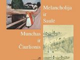 "15 minučių"/L.Petrusevičiūtė "Melancholija ir saulė: Munchas ir Čiurlionis"