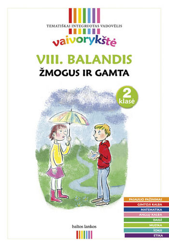 „Baltų lankų“ nuotr./Tematiškai integruotas vadovėlis antrai klasei