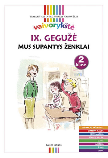 „Baltų lankų“ nuotr./Tematiškai integruotas vadovėlis antrai klasei