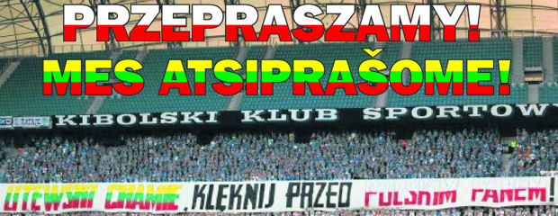 Atsiprasyti Dėl Skandalingojo Plakato Poznanės Stadione Lietuvių Chame Klaupkis Pries Lenkų Pona Ragina Ir Lenkijos Uzsienio Reikalų Ministras Radoslawas Sikorskis Sportas 15min Lt