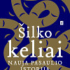 &bdquo;&Scaron;ilko keliai&ldquo;