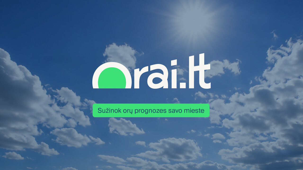 15min pristato atsinaujinusį orai.lt: orų prognozės tavo mieste &ndash; dar patogiau