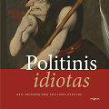  Alvydas.Jokubaitis &bdquo;Politinis idiotas&ldquo; 