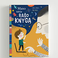 Tomo Dirgėlos knyga &bdquo;Mano tėtis ra&scaron;o knygą&ldquo;