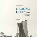Klaipėdos metų knygos rinkimuose dalyvauja naujas Kęstučio Demerecko albumas &bdquo;Nemuno delta. Penkių &scaron;imtmečių akimirka&ldquo;.