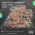 Sumažintos tar&scaron;os zona Kauno senamiestyje