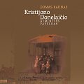 Naujausia Domo Kauno knyga &bdquo;Kristijono Donelaičio atminties paveldas&ldquo;