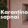 Kadras i&scaron; filmo &bdquo;Karantino sapnai&ldquo;