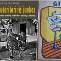 Neringos Klumbytės knygą &bdquo;Autoritarinis juokas. Politinis humoras ir sovietinė distopija Lietuvoje&ldquo;. 
