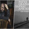 Sigitas Parulskis ir jo knyga &bdquo;Patys gražiausi sapnai apie kelią&ldquo;