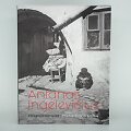 Lietuvos nacionalinio muziejaus albumas &bdquo;Antanas Ingelevičius. Fotografo archyvas&ldquo;
