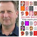 Julian Baggini (nuotraukos autorius Antonia Macaro) ir jo knyga &bdquo;Kaip mąsto pasaulis&ldquo;