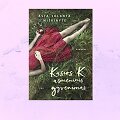 Jolanta Mi&scaron;kinytė &bdquo;Kasios K. asmeninis gyvenimas&ldquo;