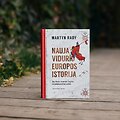 Martyn Rady knyga &bdquo;Nauja Vidurio Europos istorija&ldquo; 