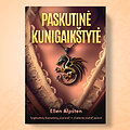 &bdquo;Paskutinė kunigaik&scaron;tytė. Slibinų namų duktė&ldquo;