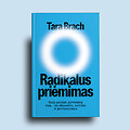 Tara Brach knygą &bdquo;Radikalus priėmimas&ldquo; 