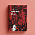 &bdquo;Prabusiu &Scaron;ibujoj&ldquo;