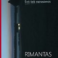 Rimanto &Scaron;avelio romanas &bdquo;&Scaron;iek tiek mėnesienos&ldquo;