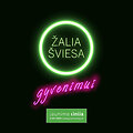 Akcija &bdquo;Žalia &scaron;viesa gyvenimui&ldquo; 
