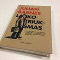 Juliano Barneso romanas &bdquo;Laiko triuk&scaron;mas&ldquo;