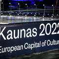 Kaunas &ndash; Europos kultūros sostinė 2022 atidarymas