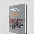  Gražina K.Sviderskytė &bdquo;Lituanica. Nematoma pusė&ldquo; 