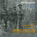 Režisieriaus Antoine de Meaux filmo &bdquo;Mi&scaron;ko broliai&ldquo; vizualas 