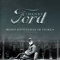 Henry Fordas &bdquo;Mano gyvenimas ir veikla&ldquo;