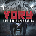 Markas Galeottis &bdquo;Vory. Rusijos supermafija&ldquo;