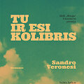 Veronesi tu ir esi kolibris