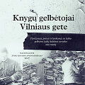 Davidas E.Fishmanas &bdquo;Knygų gelbėtojai Vilniaus gete&ldquo;