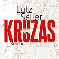 Lutzas Seileris &bdquo;Kruzas&ldquo;
