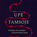 Masadžis I&scaron;ikava &bdquo;Upė tamsoje&ldquo;