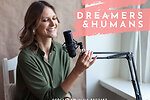 dreamers & humans