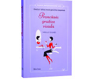 Mireille Guiliano PRANCŪZĖS GRAŽIOS VISADA