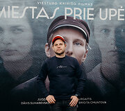 Istorinė dramos &bdquo;Miestas prie upės&ldquo; premjera