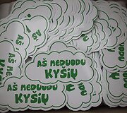 Akcija &bdquo;A&scaron; neduodu ky&scaron;io&ldquo;