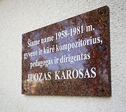&Scaron;iame pastate gyveno kompozitorius Juozas Karosas.