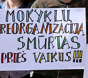 Protesto akcija dėl mokyklų reorganizavimo