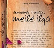 14. Knyga &bdquo;Gyvenimas ilgas, Meilė trumpa&ldquo;