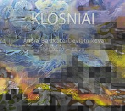 Au&scaron;ros Bartkutės Deviatnikovos darbas