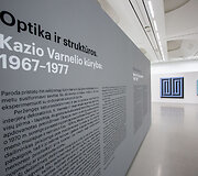 Paroda &bdquo;Optika ir struktūros. Kazio Varnelio kūryba 1967&ndash;1977&ldquo;