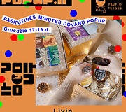 &bdquo;Paskutinės minutės dovanų Pop Up&ldquo;, organizuojamas vilniečių pamėgtame Paupio turguje