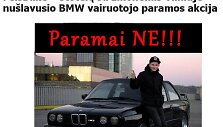 Paramos BMW vairuotojui akcija sulaukė ir palaikymo, ir ar&scaron;aus pasiprie&scaron;inimo.