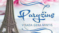 &bdquo;Paryžius visada gera mintis&ldquo;
