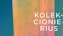 Saulius Tomas Kondrotas &bdquo;Kolekcionierius&ldquo;