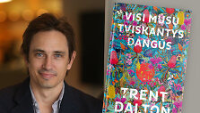 Trentas Daltonas ir &bdquo;Visi mūsų tviskantys dangūs&ldquo;