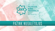 Pažinki nugalėtojus &bdquo;Kino pavasaryje&ldquo;