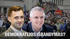Demokratijos i&scaron;bandymas?
