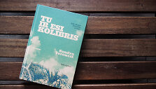 Knyga &bdquo;Tu ir esi kolibris&ldquo;